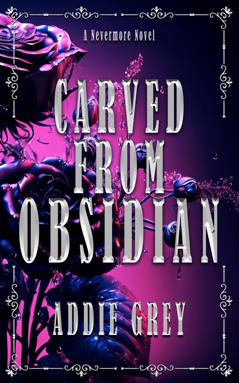 Carved from Obsidian by Addie Grey – Dark Paranormal Romance – Vampire & Witch
